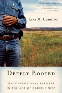 Deeply Rooted by Lisa M. Hamilton